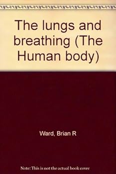Hardcover The Lungs and Breathing Book