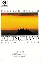 Magisch Reisen - Deutschland 3442122848 Book Cover