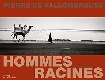 Hardcover Hommes racines (Photographie) (French Edition) [French] Book