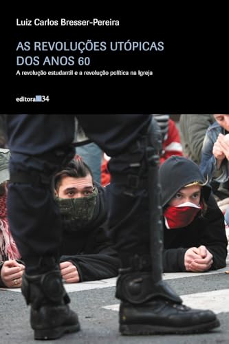 As revoluções utópicas dos anos 60: a revolução estudantil e a revolução política na Igreja