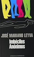 Imbeciles anónimos 6073105967 Book Cover