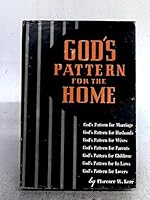 God's pattern for the home B0007ELRVU Book Cover