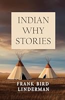 Indian Why Stories 1397669721 Book Cover