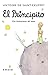 El Principito/ The Little Prince (Spanish Edition)