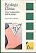 Psicología clínica: Temas fundamentales desde la práctica - Ramírez Villafáñez, Amado