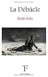 La D&Atilde;&copy;b&Atilde;&cent;cle (Les Rougon-Macquart) (Volume 19) (French Edition)
