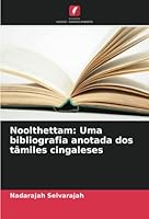 Noolthettam: Uma bibliografia anotada dos t�miles cingaleses 6205352516 Book Cover