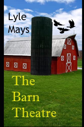 The Barn Theatre: A Murder Mystery