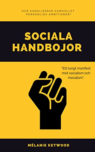 Sociala handbojor (Swedish Edition) - Ketwood, Mélanie