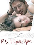 P.S. I Love You - Non è mai troppo tardi per dirlo
