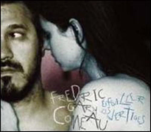 Effeuiller Les Vertiges [Audio CD] Fredric Gary Comeau and Frederic Comeau Gary