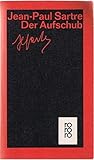 Der Aufschub - Jean-Paul Sartre Übersetzer: Hans Georg Brenner 