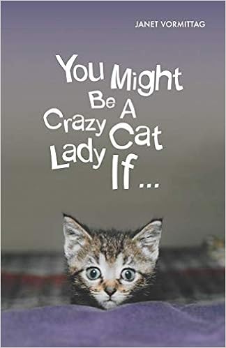 You Might Be A Crazy Cat Lady If book cover