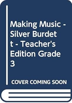Spiral-bound Making Music - Silver Burdett - Teacher's Edition Grade 3 Book