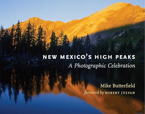 New Mexico's High Peaks: A Photographic Celebration