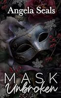 Mask Unbroken: High Class Society Holiday B0H7RW3RL6 Book Cover