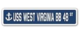 USS WEST Virginia BB 48 Street Sign us Navy Ship Veteran Sailor Gift