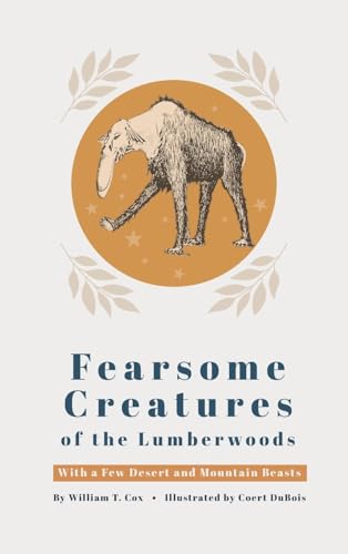 Fearsome Creatures of the Lumberwoods