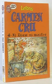 Paperback Carmen cru - 4 ni dieu ni maitre (CROSS OVER (A)) [French] Book