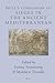 Brill's Companion to Sieges in the Ancient Mediterranean (Brill's Companions to Classical Studies: Warfare in the Ancient Mediterranean World, 3)
