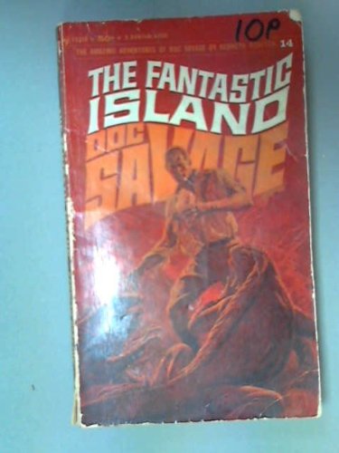 Doc Savage #14: The fantastic island B001T692AI Book Cover