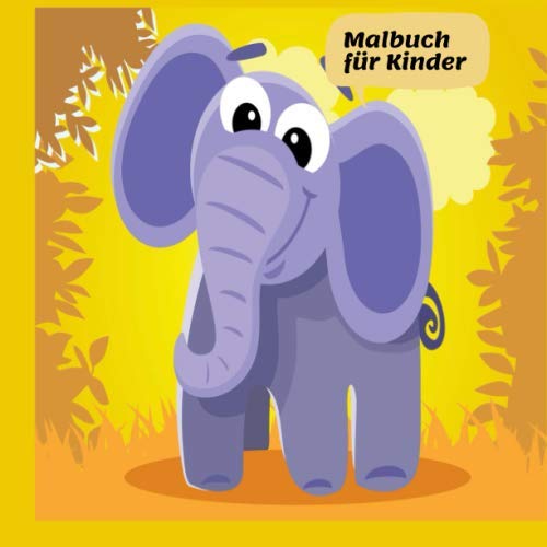 Malbuch für Kinder: ab 2 Jahren: Tiere im Zoo, Dschungel, Wald ausmalen und kennenlernen. Kinder Malbuch zum Malen, Kritzeln und Sammeln. Für Mädchen und Jungen.