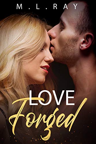 Love Forged: A Romantic Suspense (Twisting Love Series Book 1)
