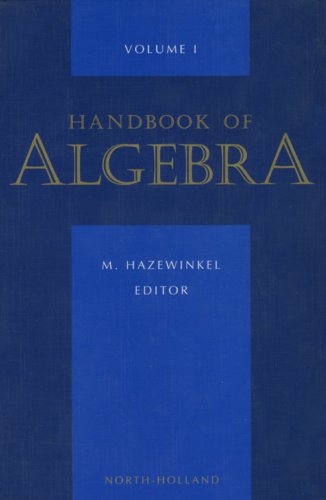 Handbook of Algebra: A Multi-volume Handbook      Kindle Edition
