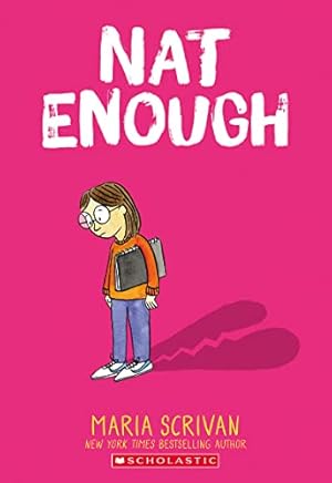 Nat Enough: A Graphic Novel (Nat Enough #1)