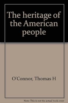 The heritage of the American people