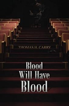 Blood Will Have Blood