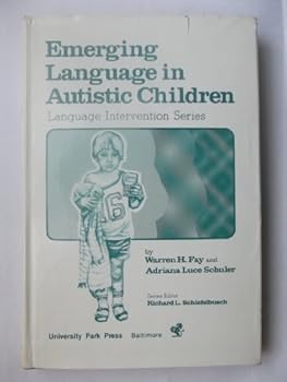 Hardcover Emerging Language in Autistic Children (Language Intervention Series) Book