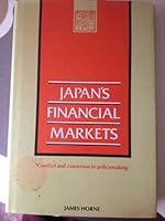 Japan's Financial Markets: Conflict and Consensus in Policymaking 0868617245 Book Cover