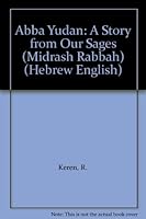 Abba Yudan: A Story from Our Sages (Midrash Rabbah) 0873063090 Book Cover
