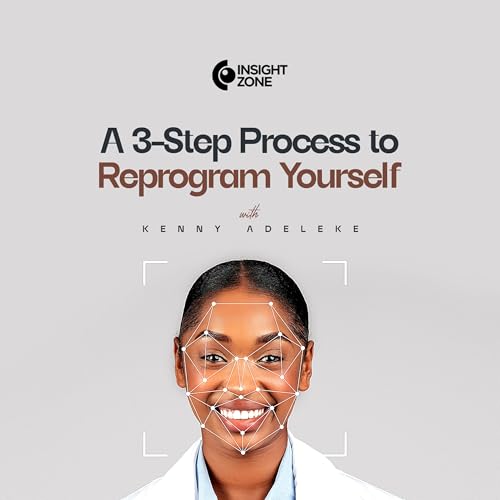 3 Steps to Reprogram Yourself in 2026