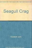 Seagull Crag 0671809520 Book Cover