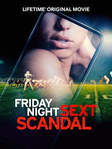 Friday Night Sext Scandal