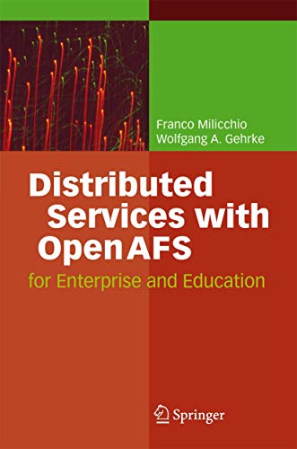 Distributed Services with OpenAFS: for Enterprise and Education view 2