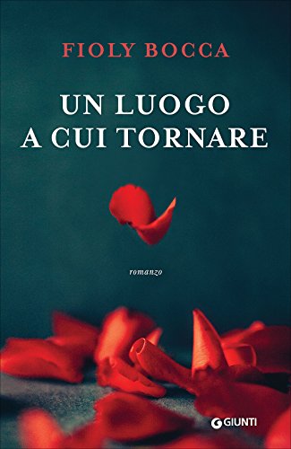 Un luogo a cui tornare Un luogo a cui tornare