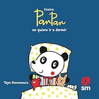 Panda PanPan no quiere ir a dormir 8491829946 Book Cover