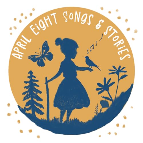 April Eight Songs & Stories Podcast Por April Eight arte de portada