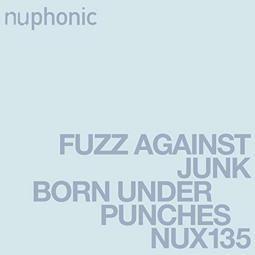 Born Under Punches by Fuzz Against Junk on Amazon Music
