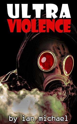 Image of Ultra Violence (Tales From Venus Book 1)