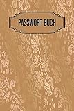Passwort Buch: Vergesse nie mehr Zugangsdaten, Passwörter, Lizenzschlüssel, wlan passwort und vieles mehr. A-Z Register vereinfacht das Nachschlagen. H