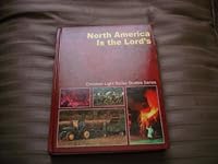 North America Is the Lords (Christian Day School Series) 0878139168 Book Cover