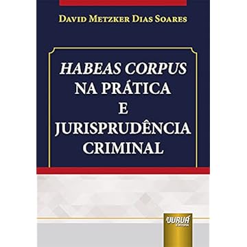 Capa do livro Habeas Corpus na Prática e Jurisprudência Criminal