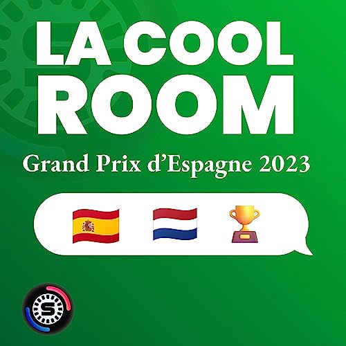 LA COOL ROOM #3 - D&eacute;briefing du Grand Prix d'Espagne 2023