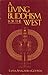 Living Buddhism for the West