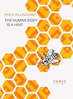 The Human Body Is A Hive 191391707X Book Cover