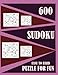 600 Sudoku Easy to Hard Puzzle for Fun: 3 Levels of Sudoku Puzzle for Adults